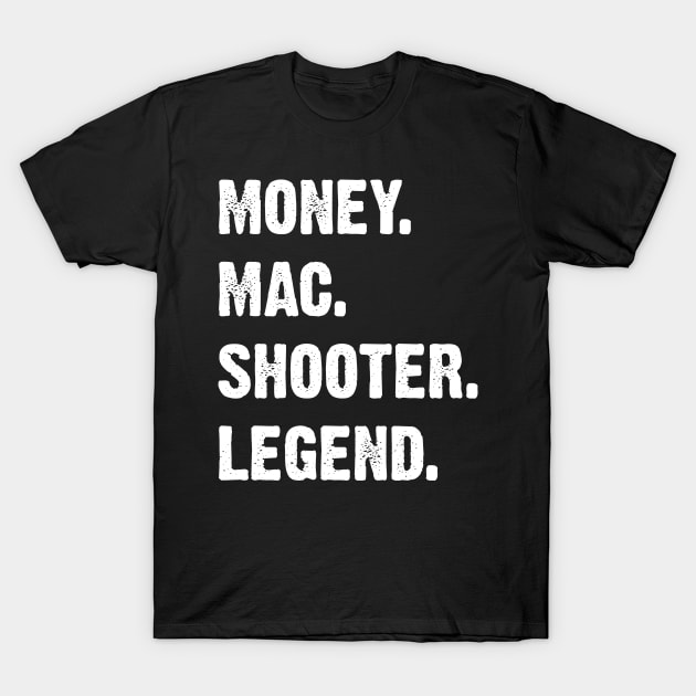 Money Mac Shooter Legend Football T-Shirt by Emma